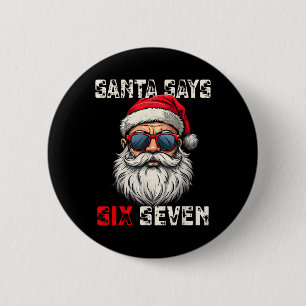 Chapa Redonda De 5 Cm Santa Dice Seis Siete Navidad Divertida 67 Meme Na
