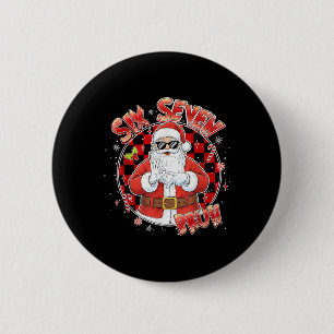 Chapa Redonda De 5 Cm Santa Enfermo Siete Bruh 67 Seis Siete Meme Tenien