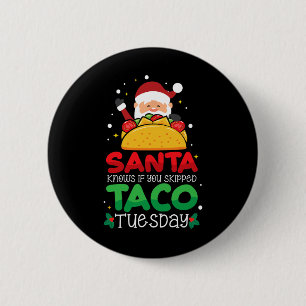 Chapa Redonda De 5 Cm Santa Sabe Si Omiste El Taco Martes - Taco Chr