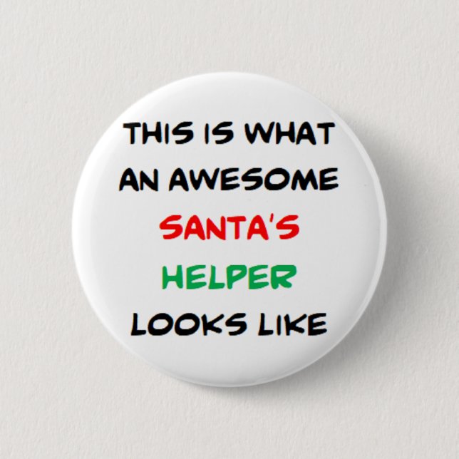 Chapa Redonda De 5 Cm santa's helper, awesome (Anverso)