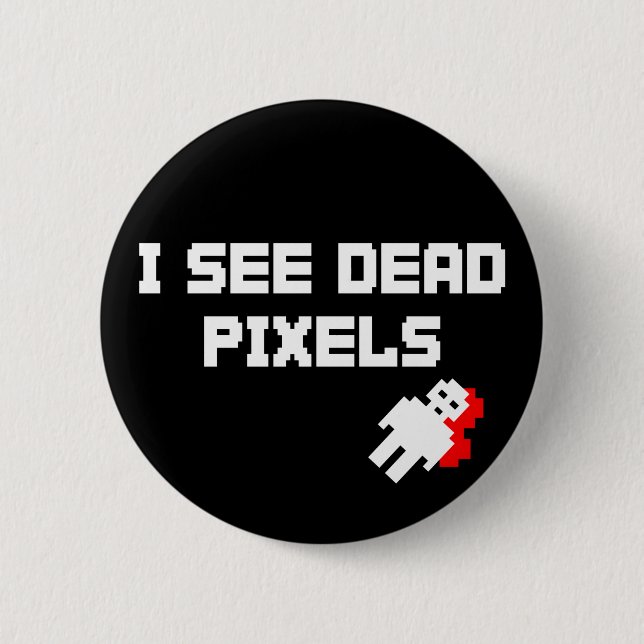Chapa Redonda De 5 Cm Sarah Marshall Dead Pixels (Anverso)