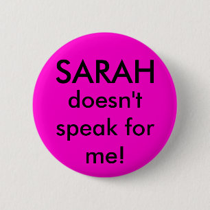 Chapa Redonda De 5 Cm Sarah no habla para mí