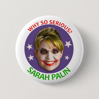 Chapa Redonda De 5 Cm ¿Sarah Palin, por qué tan serio?
