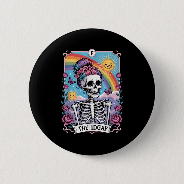 Chapa Redonda De 5 Cm Sarcastic Skeleton The Idgaf Funny Tarot Card Goth (Anverso)