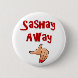 Chapa Redonda De 5 Cm Sashay lejos