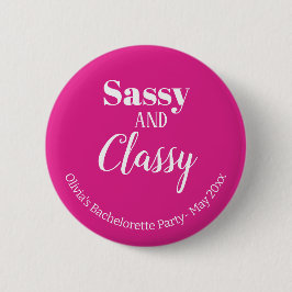 Chapa Redonda De 5 Cm Sassy Pink Bachelorette