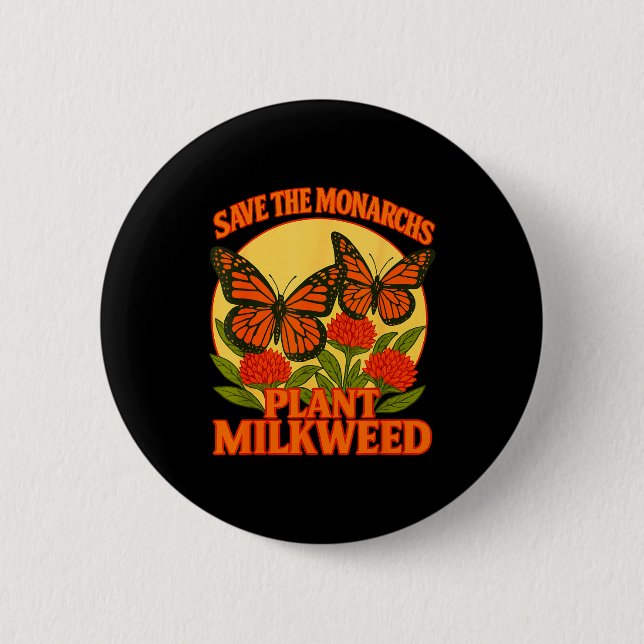 Chapa Redonda De 5 Cm Save The Monarchs Plant Some Milkweed Butterfly Gi (Anverso)