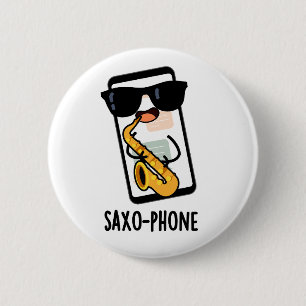 Chapa Redonda De 5 Cm Saxo-phone Funny Cellphone Puns