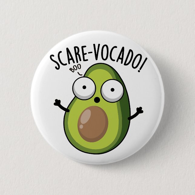Chapa Redonda De 5 Cm Scare-vocaco Funny Aguacate Pun (Anverso)