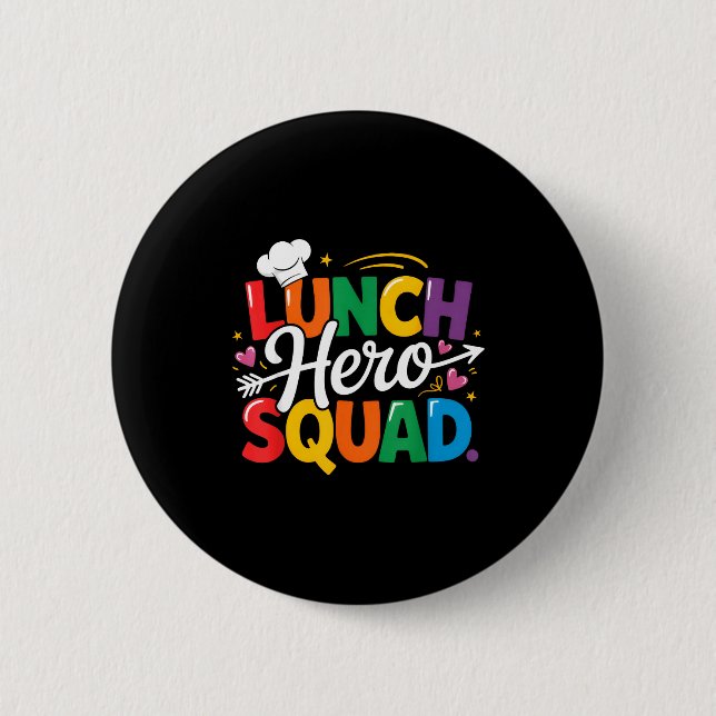 Chapa Redonda De 5 Cm School Lunch Hero Squad Cafeteria Workers Crew Lad (Anverso)