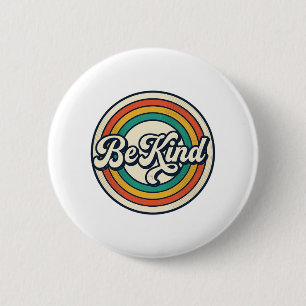 Chapa Redonda De 5 Cm Sé Amable Diseño Retro de Camiseta Vintage de Arco