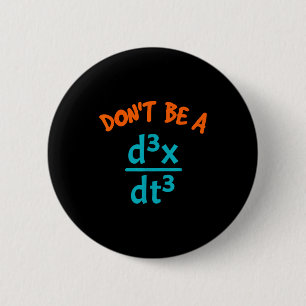 Chapa Redonda De 5 Cm Sé Don' Jerk Nerdy Matemáticas Física