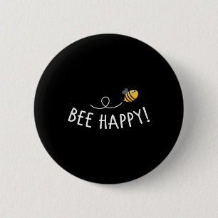 Chapa Redonda De 5 Cm Sé Feliz - Protección Ambiental Muertes de Abejas