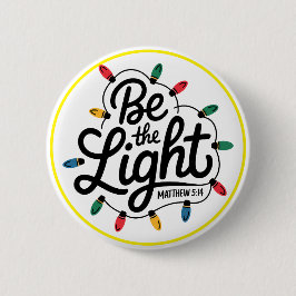 Chapa Redonda De 5 Cm Sé La Luz Mensaje Inspirador Positivo