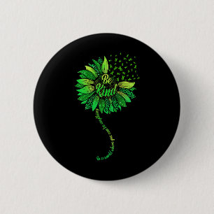 Chapa Redonda De 5 Cm Sea amable con la Cinta Verde Sunflower Mental Hea