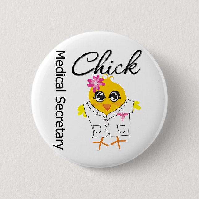 Chapa Redonda De 5 Cm Secretario médico Chick (Anverso)