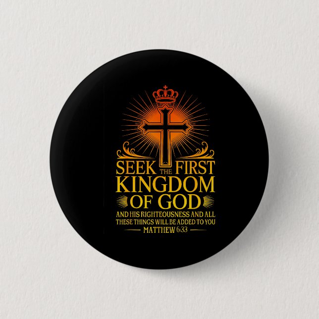 Chapa Redonda De 5 Cm Seek First The Kingdom Of God Matthew Christian Bi (Anverso)