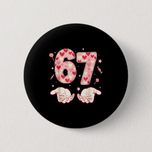 Chapa Redonda De 5 Cm Seis Siete 67 Meme 6 7 Día de San Valentín Corazón