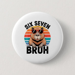Chapa Redonda De 5 Cm Seis Siete Bruh 6 7 Meme Divertido Capybara 6 7 