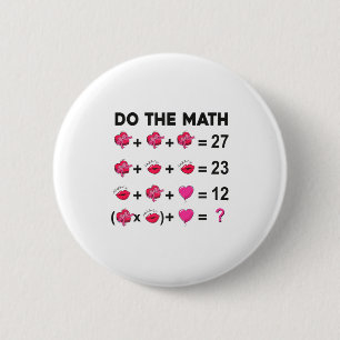 Chapa Redonda De 5 Cm Seis Siete Hacen Las Matemáticas 67 Mujeres Maestr