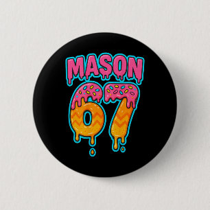 Chapa Redonda De 5 Cm Seis Siete Meme Mason 67 Helado Goteo Divertido (e