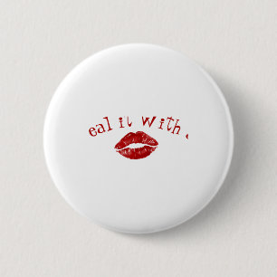Chapa Redonda De 5 Cm Sellalo Con Un Beso Labios Rojos Día De San Valent