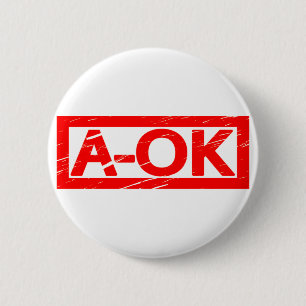 Chapa Redonda De 5 Cm Sello A-OK
