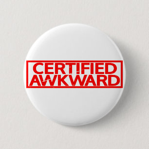 Chapa Redonda De 5 Cm Sello Awkward certificado