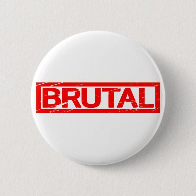 Chapa Redonda De 5 Cm Sello Brutal (Anverso)