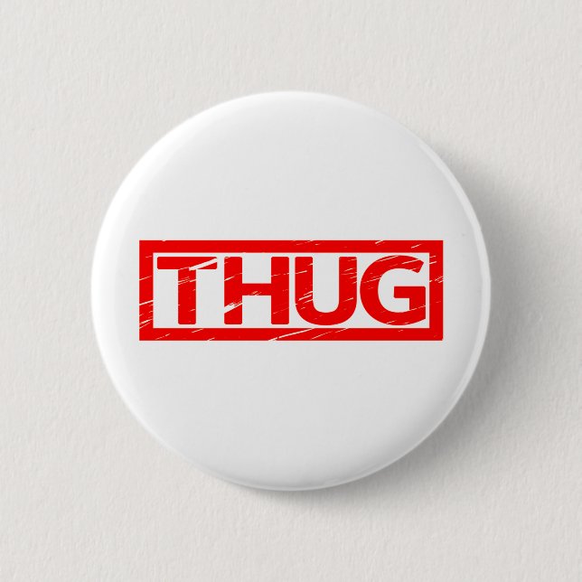 Chapa Redonda De 5 Cm Sello Thug (Anverso)