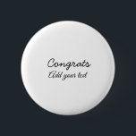 Chapa Redonda De 5 Cm Sencillas felicitaciones mínimas graduación añadir<br><div class="desc">diseño</div>