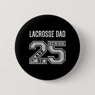 Chapa Redonda De 5 Cm Senior Lacrosse Dad 2025 - Lacrosse Dad Senior Cl