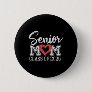 Chapa Redonda De 5 Cm Senior Mom Cl Of 2025 Orgulloso Parent Graduation 