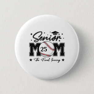 Chapa Redonda De 5 Cm Senior Mom The Final Inning Bysebyll Cl De 2025 Wo