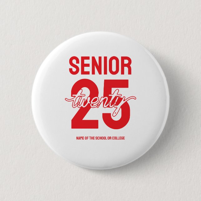Chapa Redonda De 5 Cm Senior twenty 25 Graduation gift (Anverso)