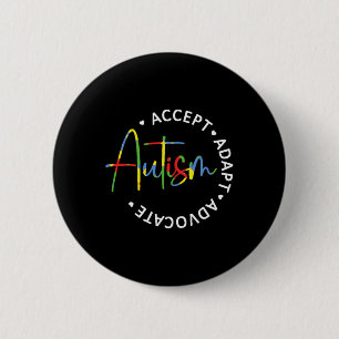 Chapa Redonda De 5 Cm Sensibilización sobre autismo Acepta Advocate Adap