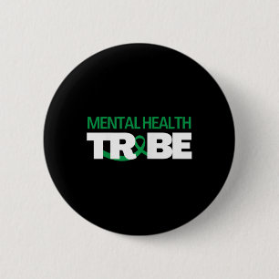 Chapa Redonda De 5 Cm Sensibilización sobre la salud mental de la tribu