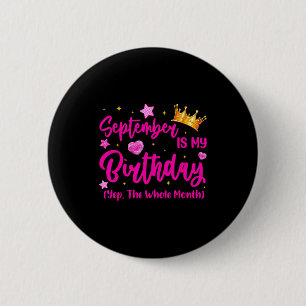 Chapa Redonda De 5 Cm Septiembre Es Mi Cumpleaños Reina Chicas Mujeres L