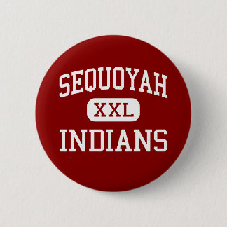 Chapa Redonda De 5 Cm Sequoyah - indios - alto - Tahlequah Oklahoma