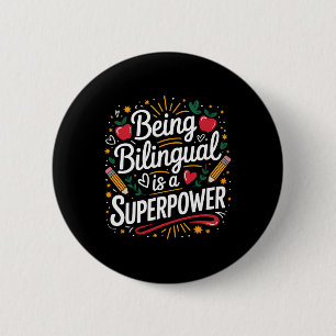 Chapa Redonda De 5 Cm Ser Bilingüe Es Mi Superpoder Profesor De Esl Escu