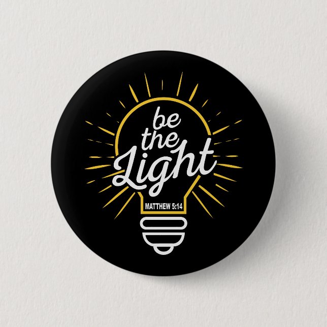 Chapa Redonda De 5 Cm Ser la luz (Anverso)