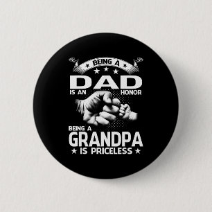 Chapa Redonda De 5 Cm Ser un papá es un honor Ser un abuelo es invaluabl
