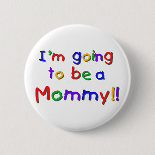 Chapa Redonda De 5 Cm Será una mami de colores primarios