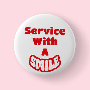 Chapa Redonda De 5 Cm Servicio Con Una Sonrisa Texto Rojo Y Blanco Insig