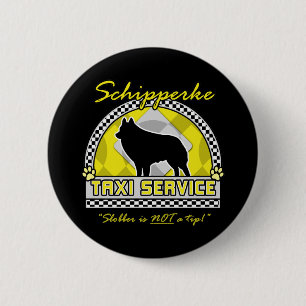 Chapa Redonda De 5 Cm Servicio de taxi Schipperke