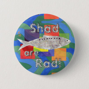 Chapa Redonda De 5 Cm ¡Shad son Rad!