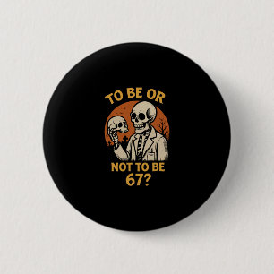Chapa Redonda De 5 Cm Shakespeare 67 Meme Divertido Esqueleto Friki Hall