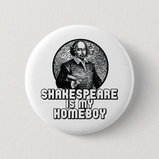 Chapa Redonda De 5 Cm Shakespeare es mi hogar