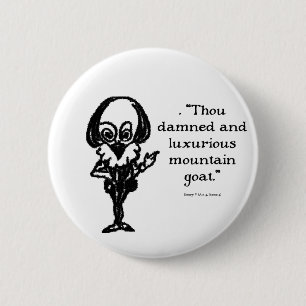 Chapa Redonda De 5 Cm Shakespeare insulta a Henry V