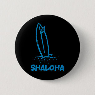 Chapa Redonda De 5 Cm Shaloha Aloha Shalom Hawái Surf judío Hawaiano